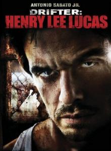 Бродяга Генри Ли Лукас / Drifter: Henry Lee Lucas (2009/DVDRip)